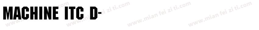 Machine ITC D字体转换